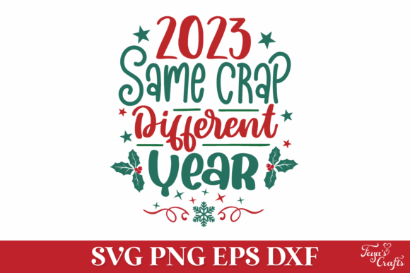 2023 Same Crap Different Year Christmas Embroidery Design Review