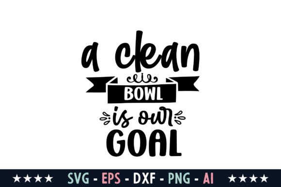 A Clean Bowl is Our Goal – A Modern Graphic Design Asset for Crafty Content Creators