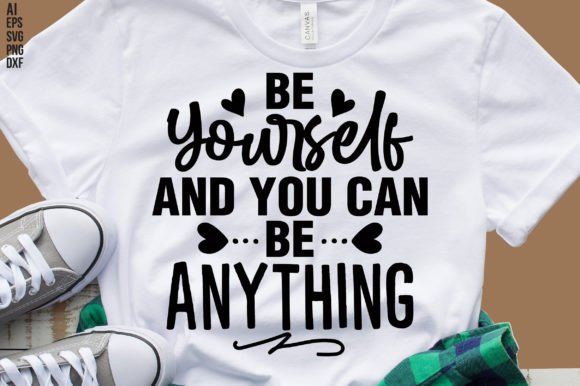 Be Yourself and You Can Be Anything – A Graphics Review for Crafts & Digital Sellers