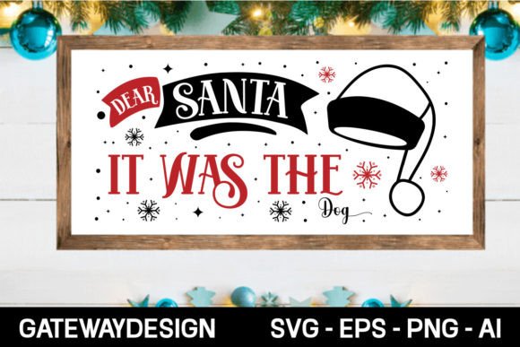Dear Santa It Was the Dog Sign Design Review