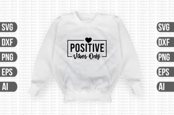 Positive Vibes Only SVG: A Versatile Graphic Design Asset for Creative Publishing